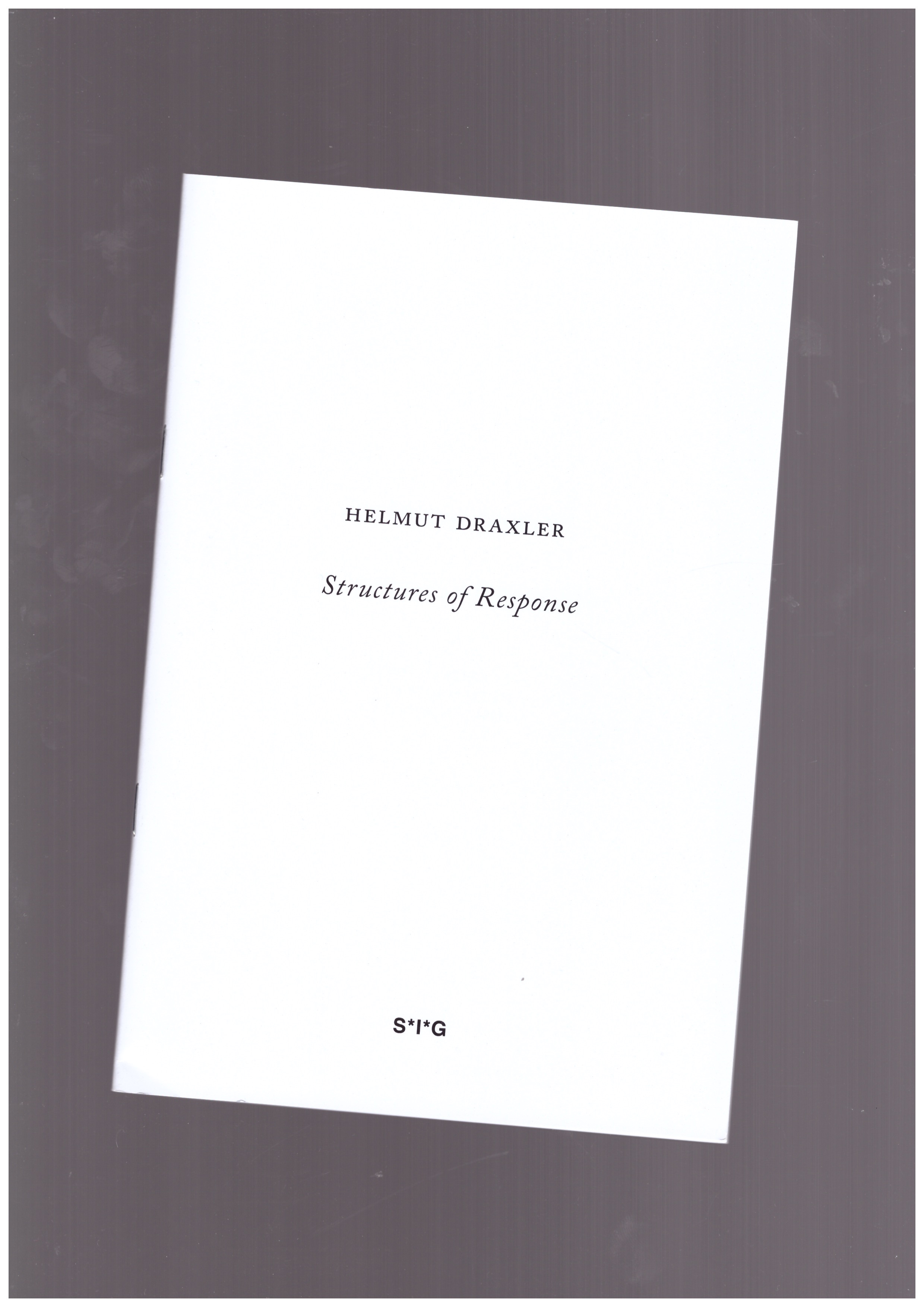 DRAXLER, Helmut - Structures of Response